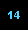 14