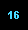 16