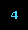4